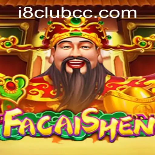 Discover the Magic of FaCaiShen: Exploring Gameplay and i8club Experiences