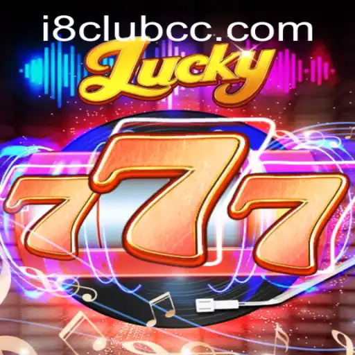 Exploring the Thrills of Lucky777: A Comprehensive Guide to the Favorite i8club Game